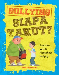 Image of bullying siapa takut?