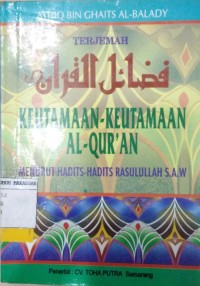 Image of keutamaan-keutamaan AL-QUR'AN MENURUT HADIST RASULULLAH