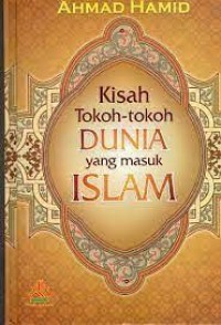 Image of kisah tokoh-tokoh dunia yang masuk islam