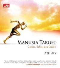 Image of MANUSIA TARGET Cerdas,Sabar, dan Disiplin